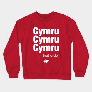 Cymru in that order - Wales football Euro 2020 Crewneck Sweatshirt